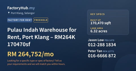 Factory For Rent - Pulau Indah Warehouse for Rent, Port Klang – RM264K 170470sf - Port Klang, Selangor