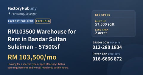 Factory For Rent - RM103500 Warehouse for Rent in Bandar Sultan Suleiman – 57500sf - Port Klang, Selangor