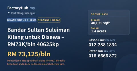 Kilang Untuk Disewa - Bandar Sultan Suleiman Kilang untuk Disewa – RM73K/bln 40625kp - Port Klang, Selangor