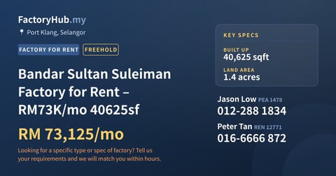 Factory For Rent - Bandar Sultan Suleiman Factory for Rent – RM73K/mo 40625sf - Port Klang, Selangor