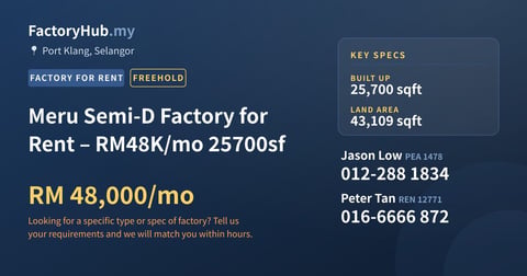 Factory For Rent - Meru Semi-D Factory for Rent – RM48K/mo 25700sf - Port Klang, Selangor