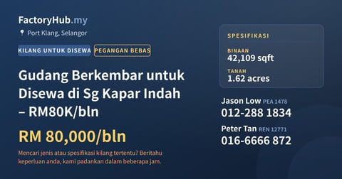 Kilang Untuk Disewa - Gudang Berkembar untuk Disewa di Sg Kapar Indah – RM80K/bln - Port Klang, Selangor
