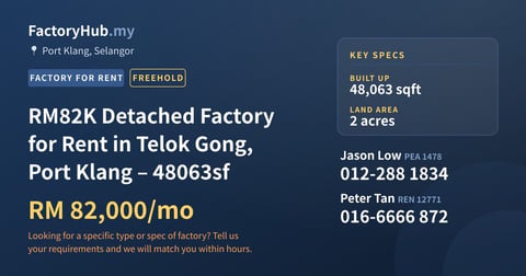 Factory For Rent - RM82K Detached Factory for Rent in Telok Gong, Port Klang – 48063sf - Port Klang, Selangor