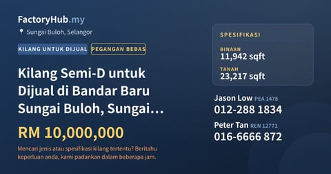 Kilang Untuk Dijual - Kilang Semi-D untuk Dijual di Bandar Baru Sungai Buloh, Sungai Buloh - Sungai Buloh, Selangor