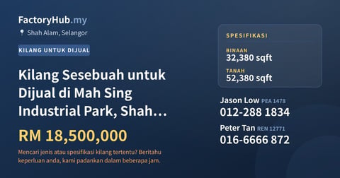 Kilang Untuk Dijual - Kilang Sesebuah untuk Dijual di Mah Sing Industrial Park, Shah Alam - Shah Alam, Selangor