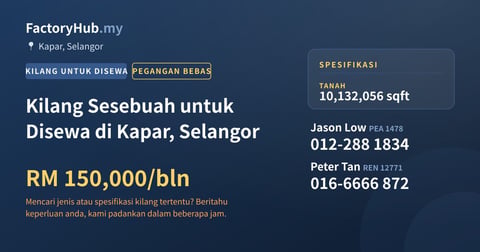 Kilang Untuk Disewa - Kilang Sesebuah untuk Disewa di Kapar, Selangor - Kapar, Selangor
