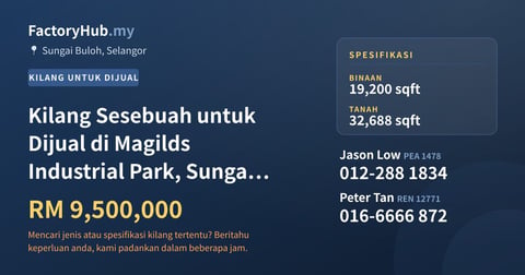 Kilang Untuk Dijual - Kilang Sesebuah untuk Dijual di Magilds Industrial Park, Sungai Buloh - Sungai Buloh, Selangor