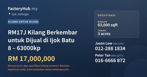 Kilang Untuk Dijual - RM17J Kilang Berkembar untuk Dijual di Ijok Batu 8 – 63000kp - Ijok, Selangor