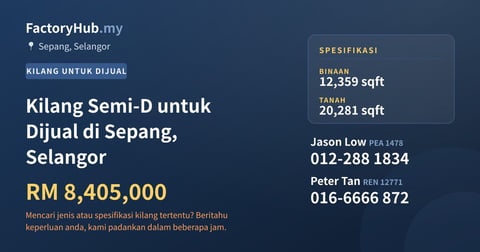 Kilang Untuk Dijual - Kilang Semi-D untuk Dijual di Sepang, Selangor - Sepang, Selangor