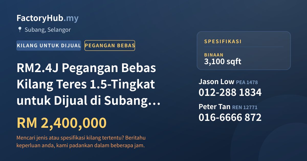 Kilang Untuk Dijual - RM2.4J Pegangan Bebas Kilang Teres 1.5-Tingkat untuk Dijual di Subang Hi-Tech – 3100kp - Subang, Selangor