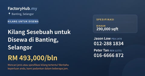 Kilang Untuk Disewa - Kilang Sesebuah untuk Disewa di Banting, Selangor - Banting, Selangor
