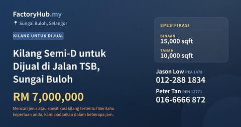 Kilang Untuk Dijual - Kilang Semi-D untuk Dijual di Jalan TSB, Sungai Buloh - Sungai Buloh, Selangor