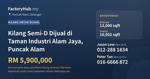 Kilang Untuk Dijual - Kilang Semi-D Dijual di Taman Industri Alam Jaya, Puncak Alam - Puncak Alam, Selangor