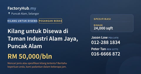 Kilang Untuk Disewa - Kilang untuk Disewa di Taman Industri Alam Jaya, Puncak Alam - Puncak Alam, Selangor
