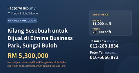 Kilang Untuk Dijual - Kilang Sesebuah untuk Dijual di Elmina Business Park, Sungai Buloh - Sungai Buloh, Selangor
