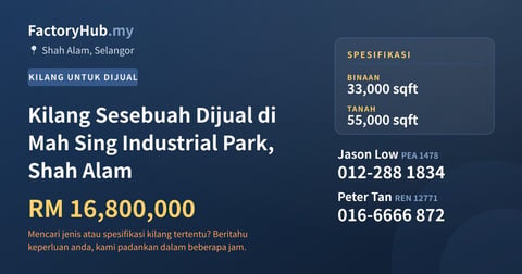 Kilang Untuk Dijual - Kilang Sesebuah Dijual di Mah Sing Industrial Park, Shah Alam - Shah Alam, Selangor