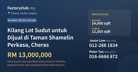 Kilang Untuk Dijual - Kilang Lot Sudut untuk Dijual di Taman Shamelin Perkasa, Cheras - Cheras, Kuala Lumpur