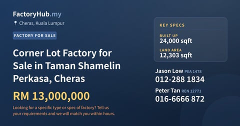 Factory For Sale - Corner Lot Factory for Sale in Taman Shamelin Perkasa, Cheras - Cheras, Kuala Lumpur