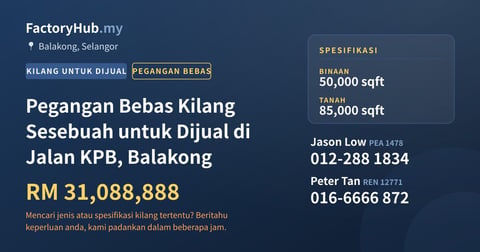 Kilang Untuk Dijual - Pegangan Bebas Kilang Sesebuah untuk Dijual di Jalan KPB, Balakong - Balakong, Selangor