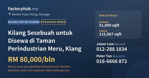 Kilang Untuk Disewa - Kilang Sesebuah untuk Disewa di Taman Perindustrian Meru, Klang - Bandar Puteri Klang, Selangor