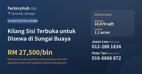 Kilang Untuk Disewa - Kilang Sisi Terbuka untuk Disewa di Sungai Buaya - Serendah, Selangor