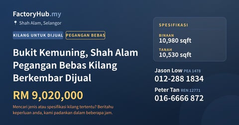 Kilang Untuk Dijual - Bukit Kemuning, Shah Alam Pegangan Bebas Kilang Berkembar Dijual - Shah Alam, Selangor