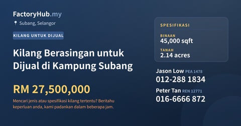 Kilang Untuk Dijual - Kilang Berasingan untuk Dijual di Kampung Subang - Subang, Selangor
