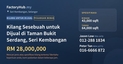 Kilang Untuk Dijual - Kilang Sesebuah untuk Dijual di Taman Bukit Serdang, Seri Kembangan - Seri Kembangan, Selangor