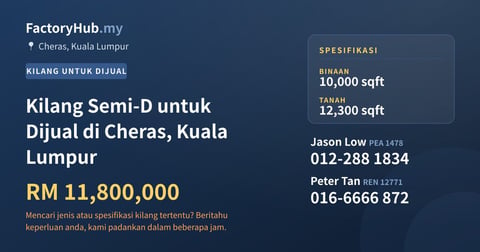 Kilang Untuk Dijual - Kilang Semi-D untuk Dijual di Cheras, Kuala Lumpur - Cheras, Kuala Lumpur