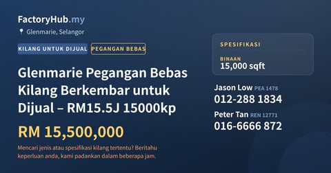 Kilang Untuk Dijual - Glenmarie Pegangan Bebas Kilang Berkembar untuk Dijual – RM15.5J 15000kp - Glenmarie, Selangor