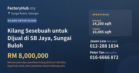 Kilang Untuk Dijual - Kilang Sesebuah untuk Dijual di SB Jaya, Sungai Buloh - Sungai Buloh, Selangor