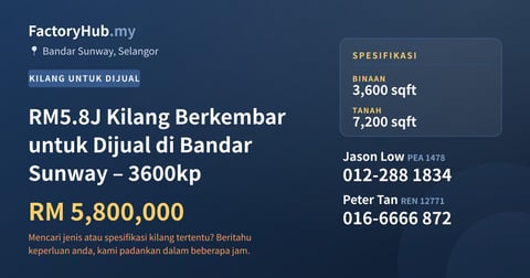 Kilang Untuk Dijual - RM5.8J Kilang Berkembar untuk Dijual di Bandar Sunway – 3600kp - Bandar Sunway, Selangor