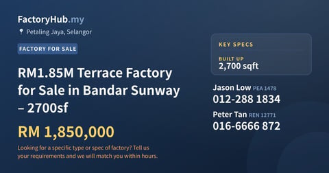 Factory For Sale - RM1.85M Terrace Factory for Sale in Bandar Sunway – 2700sf - Petaling Jaya, Selangor