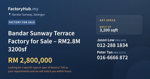 Factory For Sale - Bandar Sunway Terrace Factory for Sale – RM2.8M 3200sf - Bandar Sunway, Selangor