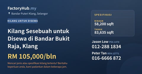 Kilang Untuk Disewa - Kilang Sesebuah untuk Disewa di Bandar Bukit Raja, Klang - Bandar Puteri Klang, Selangor