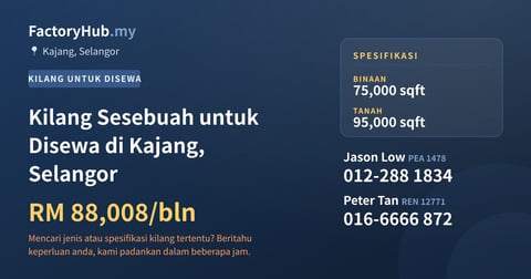 Kilang Untuk Disewa - Kilang Sesebuah untuk Disewa di Kajang, Selangor - Kajang, Selangor