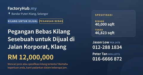 Kilang Untuk Dijual - Pegangan Bebas Kilang Sesebuah untuk Dijual di Jalan Korporat, Klang - Bandar Puteri Klang, Selangor