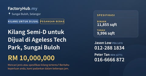 Kilang Untuk Dijual - Kilang Semi-D untuk Dijual di Ageless Tech Park, Sungai Buloh - Sungai Buloh, Selangor