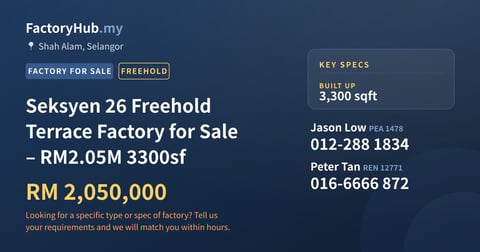 Factory For Sale - Seksyen 26 Freehold Terrace Factory for Sale – RM2.05M 3300sf - Shah Alam, Selangor