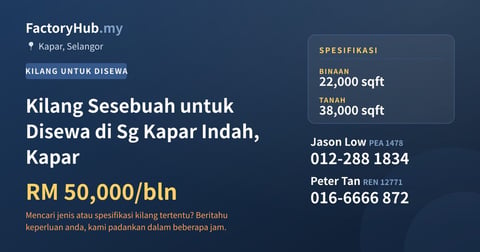 Kilang Untuk Disewa - Kilang Sesebuah untuk Disewa di Sg Kapar Indah, Kapar - Kapar, Selangor