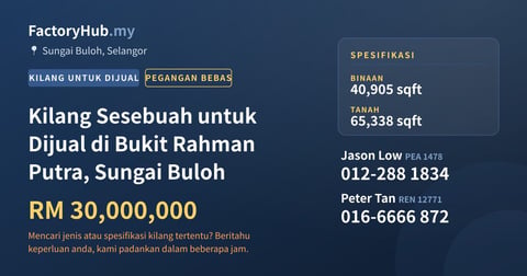 Kilang Untuk Dijual - Kilang Sesebuah untuk Dijual di Bukit Rahman Putra, Sungai Buloh - Sungai Buloh, Selangor