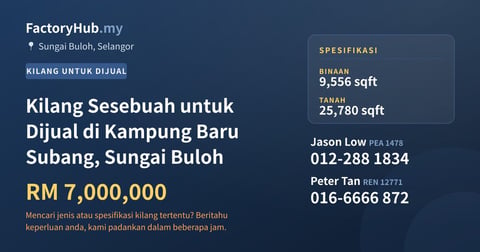 Kilang Untuk Dijual - Kilang Sesebuah untuk Dijual di Kampung Baru Subang, Sungai Buloh - Sungai Buloh, Selangor