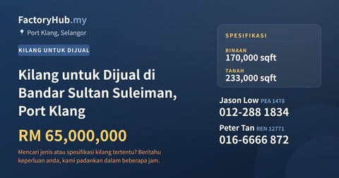 Kilang Untuk Dijual - Kilang untuk Dijual di Bandar Sultan Suleiman, Port Klang - Port Klang, Selangor