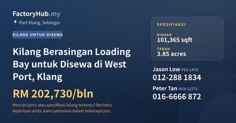 Kilang Untuk Disewa - Kilang Berasingan Loading Bay untuk Disewa di West Port, Klang - Port Klang, Selangor