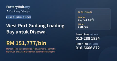 Kilang Untuk Disewa - West Port Gudang Loading Bay untuk Disewa - Port Klang, Selangor
