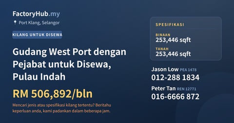 Kilang Untuk Disewa - Gudang West Port dengan Pejabat untuk Disewa, Pulau Indah - Port Klang, Selangor