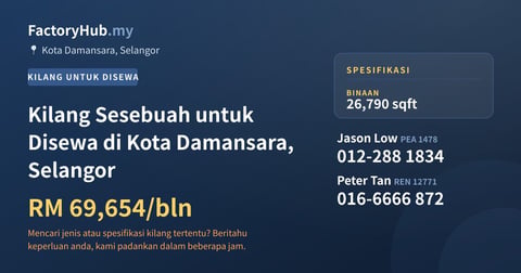 Kilang Untuk Disewa - Kilang Sesebuah untuk Disewa di Kota Damansara, Selangor - Kota Damansara, Selangor