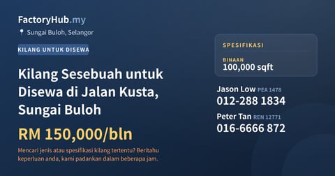 Kilang Untuk Disewa - Kilang Sesebuah untuk Disewa di Jalan Kusta, Sungai Buloh - Sungai Buloh, Selangor