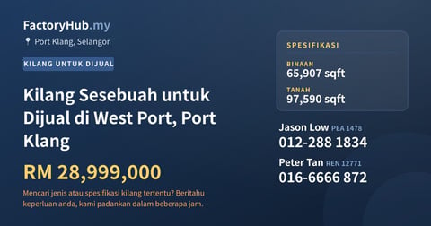 Kilang Untuk Dijual - Kilang Sesebuah untuk Dijual di West Port, Port Klang - Port Klang, Selangor