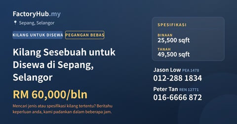 Kilang Untuk Disewa - Kilang Sesebuah untuk Disewa di Sepang, Selangor - Sepang, Selangor